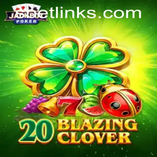 Exploring the World of 20BlazingClover: A Game-Changer in the Casino Realm